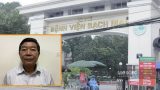 “Móc túi” người bệnh hơn 10 tỷ đồng, cựu Giám đốc BV Bạch Mai bị truy tố