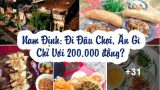 Giới trẻ Nam Định đi chơi đâu, ăn gì chỉ với 200.000 đồng?