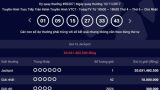 Xổ số Vietlott: Tìm ra địa chỉ phát hành vé trúng Jackpot hơn 20 tỷ đồng