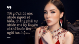 Hoa hậu Kỳ Duyên: Là “cây đinh” chứ không phải viên gạch lát nền!
