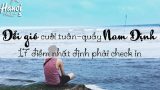 17 Địa Điểm Check In tuyệt đẹp tại đất Thành Nam