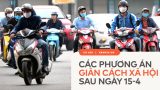 Infographic: Các phương án giãn cách xã hội theo 3 nhóm địa phương có nguy cơ dịch bệnh từ thấp đến cao sau ngày 15/4