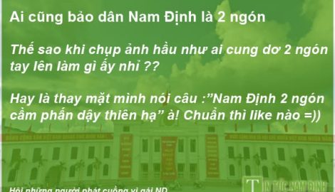 Nam Định: 2 Ngón ? – Là người Nam Định xin dành 5′ để đọc bài này