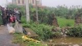 Nữ sinh 16 tuổi mất tích ở Nam Định: Xác định nguyên nhân thiệt mạng