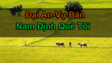 Đại An (Vụ Bản) – vùng đất đậm đặc các di sản văn hóa Đại An (Vụ Bản) – vùng đất đậm đặc các di sản văn hóa