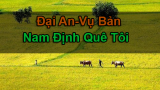 Đại An (Vụ Bản) – vùng đất đậm đặc các di sản văn hóa